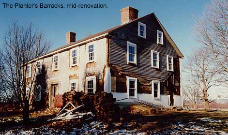The Planter's Barracks, mid-renovation.